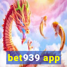 bet939 app